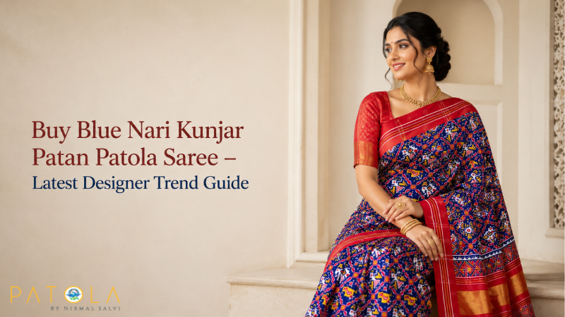 Buy Blue Nari Kunjar Patan Patola Saree – Latest Designer Trend Guide
