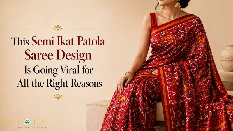 This Semi Ikat Patola Saree Design Is Going Viral for All the Right Reasons
