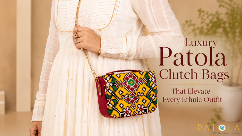 Luxury Patola Clutch Bags That Elevate Every Ethnic Outfit